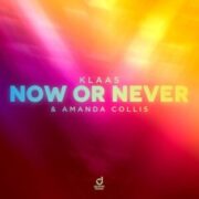 Klaas & Amanda Collis - Now Or Never (Extended Mix)