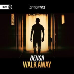 BENGR - Walk Away