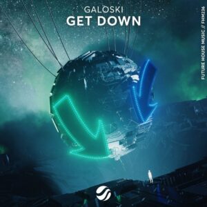Galoski - Get Down (Original Mix)