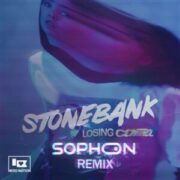 Stonebank - Losing Control (Sophon Remix)