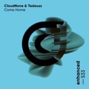 CloudNone & Tadeusz - Come Home