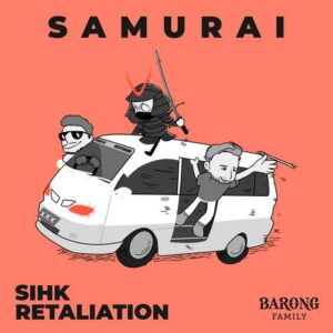 Sihk & Retaliation - Samurai