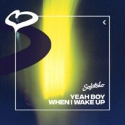 Yeah Boy - When I Wake Up (Extended Mix)