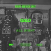 Galo - All Night (Extended Mix)