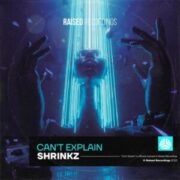 ShrinkZ - Can't Explain