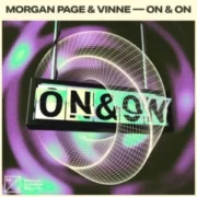 Morgan Page & VINNE - On & On