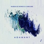 Ruben de Ronde & Cubicore - Adamant (Original Mix)