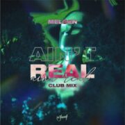 Melsen - Ain't Real (Extended Club Mix)
