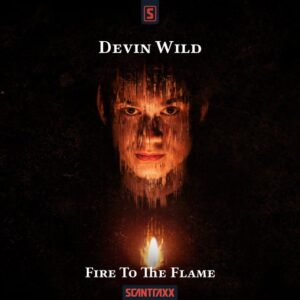 Devin Wild - Fire To The Flame