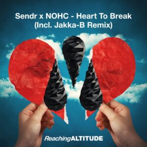 Sendr & Nohc - Heart To Break