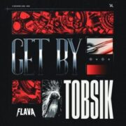 TOBSIK - Get By (Extended Mix)