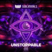 Subliminals - Unstoppable (Extended Mix)