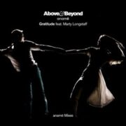 Above & Beyond feat. Marty Longstaff - Gratitude (anamē Mixes)
