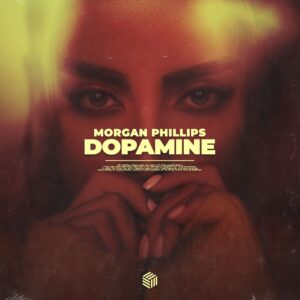 Morgan Phillips - Dopamine (Extended Mix)