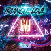 KEVU - Triangle Love (W&W Extended Edit)