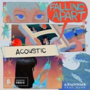 Armnhmr feat. RUNN - Falling Apart (Acoustic)