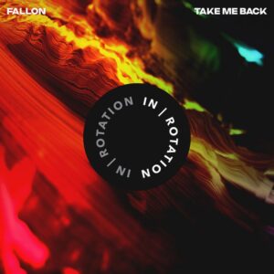 Fallon - Take Me Back