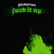 Rickyxsan - FUCK IT UP
