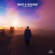 RIOT & Soltan - Arabian Knights
