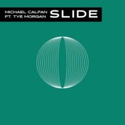 Michael Calfan - Slide (feat. Tye Morgan)