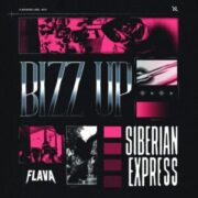 Siberian Express - Bizz Up (Extended Mix)