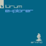LÜRUM - Explorer (Extended Mix)
