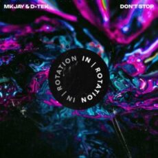 MKJAY & D-TEK - Don't Stop