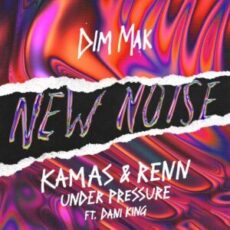 Kamas & Renn - Under Pressure (feat. Dani King)