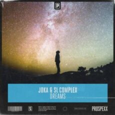 Joka & SL Complex - Dreams