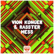 Vion Konger & Rasster - Mess (Extended Mix)