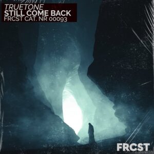 Truetone - Still Come Back (Club Mix)