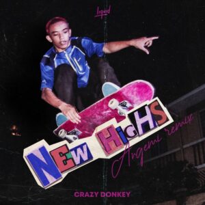Crazy Donkey & of Mercury - New Highs (Angemi Remix)