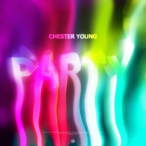 Chester Young - Party (Extended Mix)