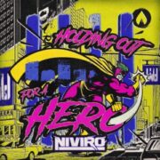NIVIRO - Holding Out For A Hero (Original Mix)