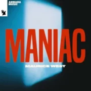 Maurice West - Maniac (Original Mix)