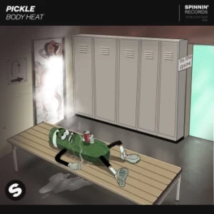 Pickle - Body Heat (Original Mix)