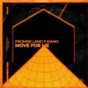 Promise Land x Kiano - Move For Me (Extended Mix)