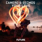 Camero & SECMOS - Your Love