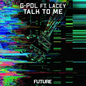 G-Pol feat. Lacey - Talk To Me (Extended Mix)