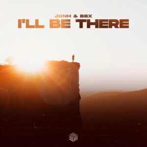 Jonh & BBX - I'll Be There (Extended Mix)
