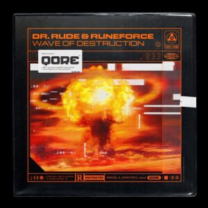 Dr. Rude & Runeforce - Wave of Destruction (Extended Mix)
