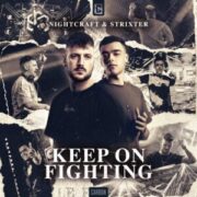 Nightcraft & Strixter - Keep On Fighting
