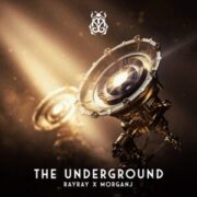 RayRay x MorganJ - The Underground (Extended Mix)