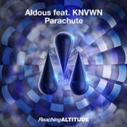 Aldous feat. KNVWN - Parachute