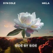 Syn Cole & MKLA - Side By Side (Sunrise Mix)
