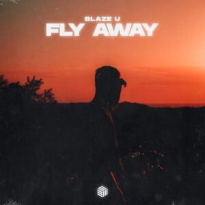 Blaze U - Fly Away (Extended Mix)