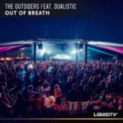 The Outsiders - Out Of Breath (feat. Dualistic)