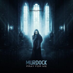 Murdock - Pray For Me