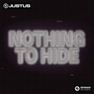 Justus - Nothing To Hide (Original Mix)