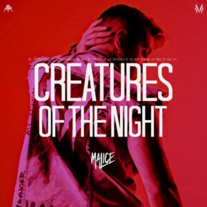 Malice - Creatures Of The Night